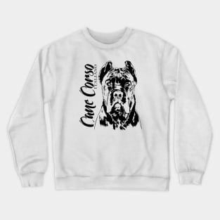 Cane Corso Italiano dog portrait dog mom Crewneck Sweatshirt